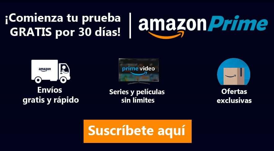 Suscríbete a Amazon Prime, 30 días gratis