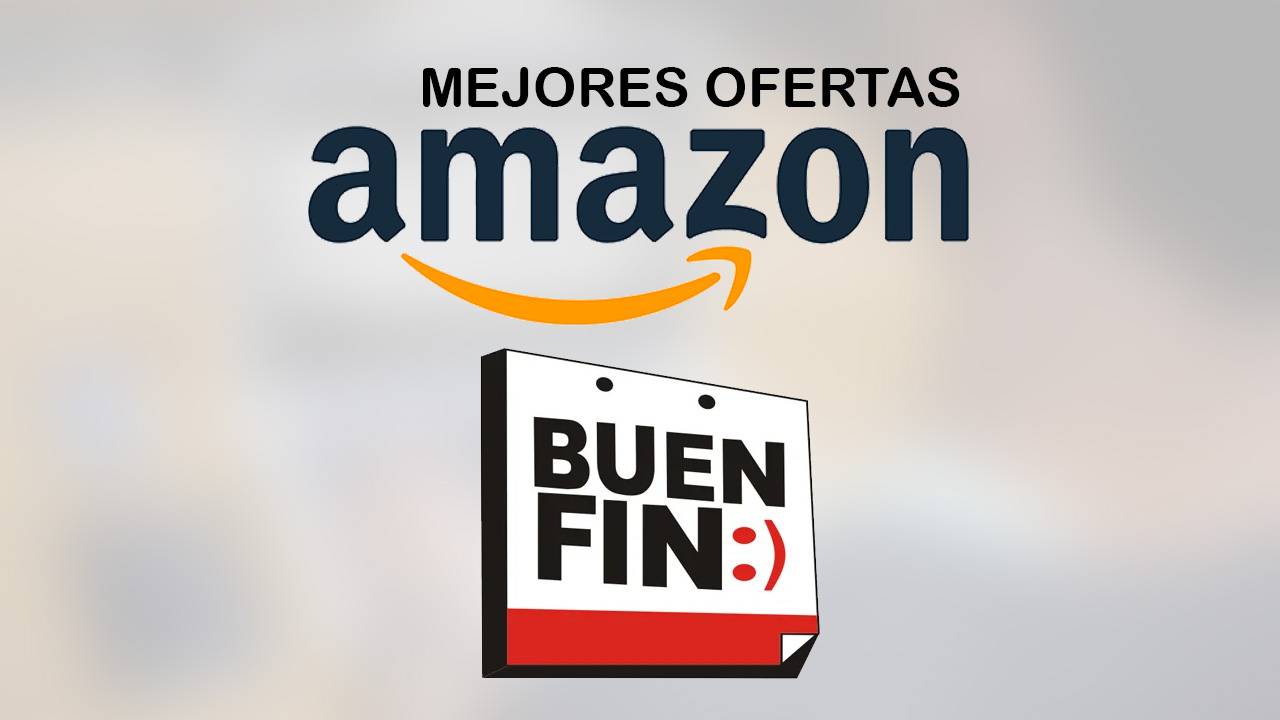 Mejores Ofertas Amazon Buen Fin