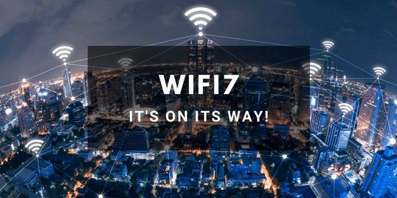 Wi-Fi 7 será una conexión con mucha presencia en todos los dispositivos
