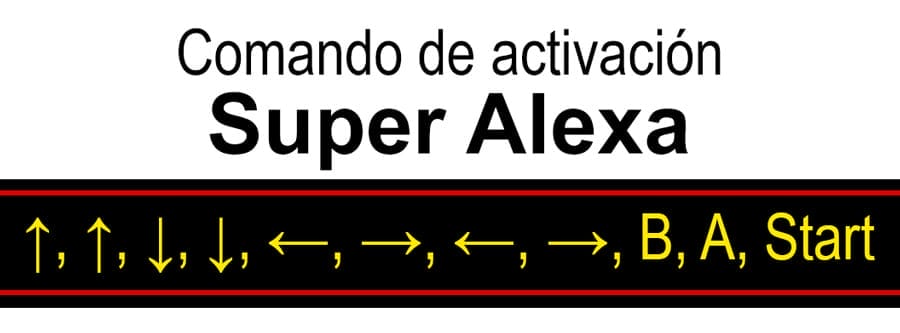 Código de activación del Modo Super Alexa